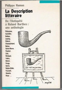 LA DESCRIPTION LITTERAIRE De l'Antiquité à Roland Barthes : une antholologie - Picture 1 of 1