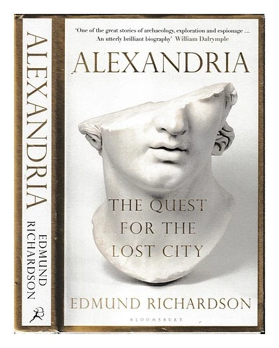 RICHARDSON, EDMUND Alexandria: la ricerca della città perduta / Edmund Richar... - Immagine 1 di 1