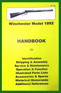 Winchester Model 1892 HANDBOOK Book No 40 by Ian Skennerton - Bild 1 von 6