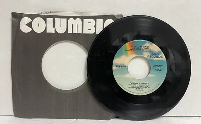 Conway Twitty - You'Ll Be Back / A Bridge That Just Won'T 45 RPM RECORD VG + H1 - Image 1 of 2