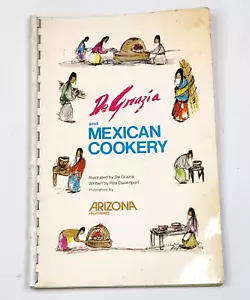 DeGrazia and Mexican Cookery Book Arizona Highways First Edition 1976 Comb Bound - Foto 1 di 6