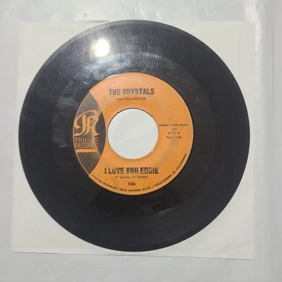 The Crystals ~ I Love You Eddie/ He's A Rebel ~ Philles 106 45 RPM  Record Foto 1 de 4