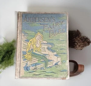 Andersen Fairy Tales By Hans Christian Andersen 1915 Antique Vintage - Picture 1 of 13
