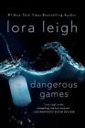Lora Leigh Dangerous Games (Paperback)