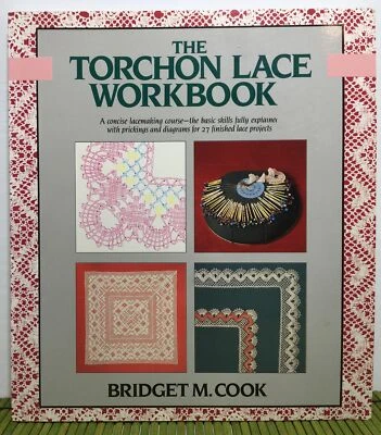 Torchon Lace Workbook Bridget M. Cook Softcover Book - Image 1 of 4