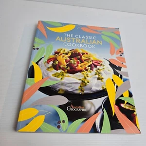 The Classic Australian Cookbook by Australian Geographic (Paperback, 2021) Food - Picture 1 of 19