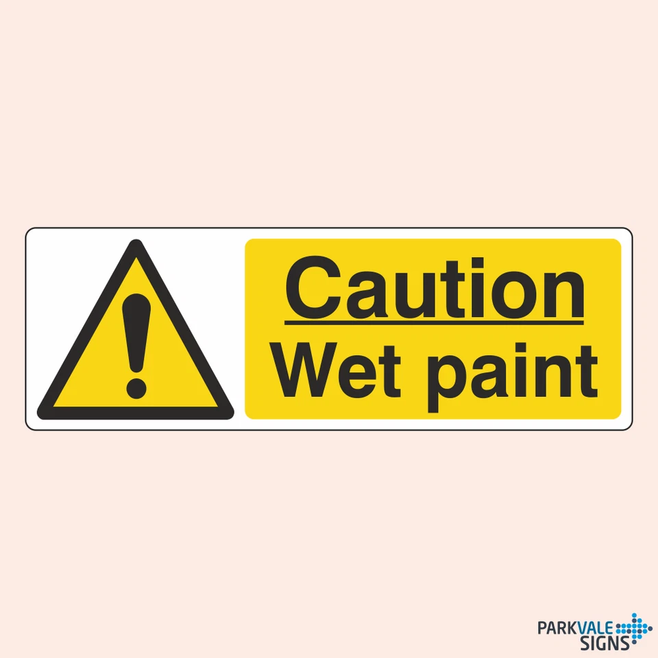 LASTING IMPRESSIONS (SIGNS) LIMITED Caution Wet Paint Sign