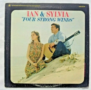 Ian & Sylvia Four Strong Winds 1965 Vanguard Records VRS-9133 Second Pressing VG - Picture 1 of 12
