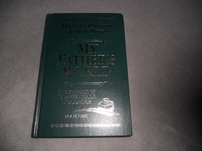 My Father's World The Journals of Corrie Belle Hollister Book One - Image 1 of 3