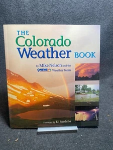Colorado Weather Book by Mike Nelson (1999, Hardcover) - Picture 1 of 1