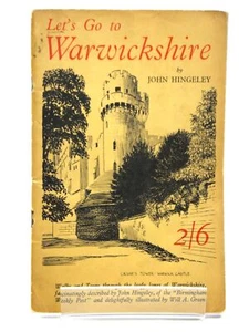LET'S GO TO WARWICKSHIRE - Hingeley, John. Illus. by Green, Will A - Picture 1 of 1