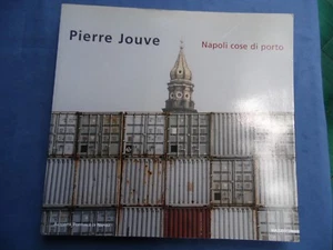 FOTOGRAFIA-PIERRE JOUVE-NAPOLI COSE DI PORTO-MAZZOTTA 2003 - Picture 1 of 4