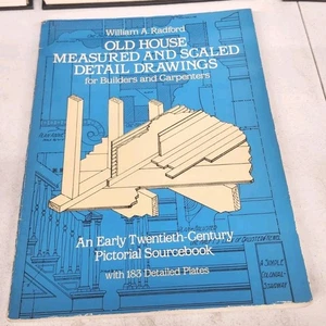 Old House Measured and Scaled Detail Drawings  Paperback, William A Radford - Picture 1 of 8