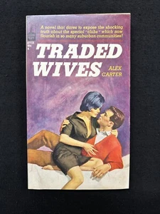 Alex Carter TRADED WIVES Beacon B711X 1964 pb wife swapping - Picture 1 of 3