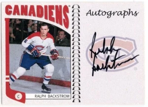 2004 2004-05 ITG Franchises Canadian Autographs #ARBA Ralph Backstrom Canadiens - Picture 1 of 2