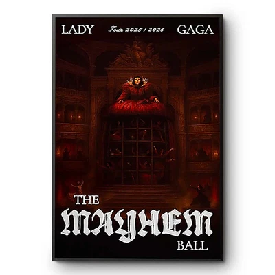 Lady Gaga – The Mayhem Ball Tour 2025–2026 at Opera Haus, Unframed Poster - Image 1 of 3