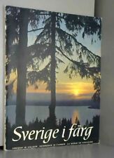 SWEDEN IN COLOUR: SVERIGE I FARG.