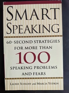 Smart Speaking: Sixty Second Strategies by Yudkin, Marcia; Schloff, Laurie - Bild 1 von 1