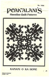 Edredón hawaiano Poakalani's 1991 patrones no. 1006 Kanani O Ka Home patrón sin cortar - Imagen 1 de 3