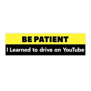 Funny Car Bumper Stickers, Driving Humor Decal, YouTube Learning Gift, Vehicle - Picture 1 of 7