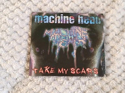 Machine Head - Take My Scars CD Single - Good - Image 1 of 3