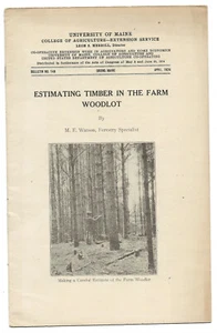 1924 Estimating Timber In The Farm Woodlot-M.E. Watson-Maine-Dendrology-Botany - Picture 1 of 3