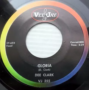 DEE CLARK doowop 45 GLORIA / YOU'RE LOOKIN GOOD on Vee-Jay cc1387 - Picture 1 of 2