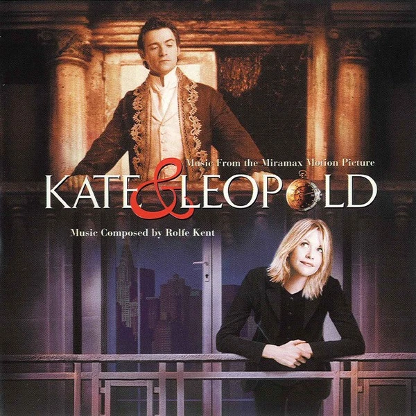 Rolfe Kent - Kate & Leopold | CD - Bild 1 von 1