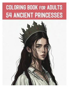 Malbuch für Erwachsene - 54 historische Prinzessinnen - englische Ausgabe - Bild 1 von 8