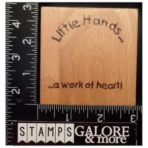 Rubber Stamps ARCHED LITTLE HANDS A WORK OF HEART #609 - Picture 1 of 2