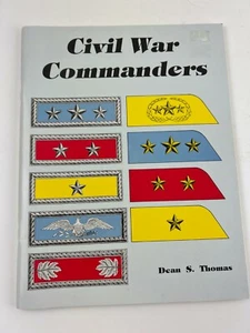 Civil War Commanders by Dean S. Thomas (1986, Trade Paperback) - Picture 1 of 8