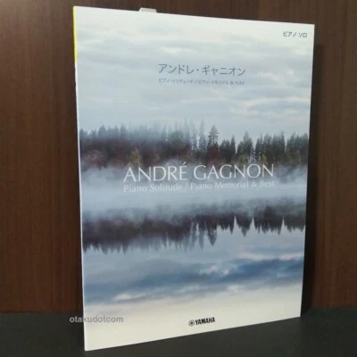 Andre Gagnon Piano Solitude Memorial Best Sheet Solo Music Score Book New Ashita - Image 1 of 3