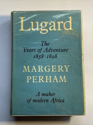 Lugard: the Years of Adventure 1858-1898 by M. Perham HB DJ Africa hist 1960 ed - Image 1 of 4