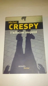 Michel Crespy - L'affaire léopold - Imagen 1 de 1