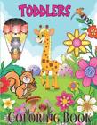 Toddlers Coloring Book: Fun With Animals, Plants, Flowers, Shapes, Fruits, Veget