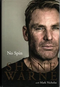 SHANE WARNE WITH MARK NICHOLAS No Spin 2018 1st Ed. HC Book - Picture 1 of 1