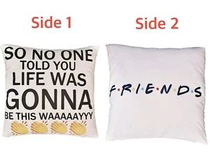 FRIENDS TV Show Double Sided Cushion Cover Pillowcase Theme Song Lyrics Gift Fun - Picture 1 of 6