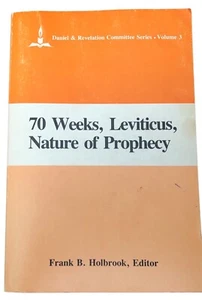 70 Weeks, Leviticus, Nature of Prophecy Frank Holbrook, Editor 1986  Biblical Re - Picture 1 of 23