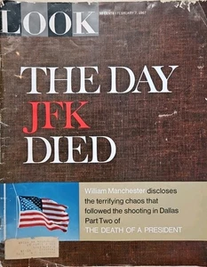 Look Magazine Februry 1967 Day JFK Died Death Of A President - Picture 1 of 4