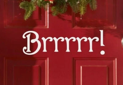 Brrr! Calcomanía adhesiva de pared de vinilo decoración de temporada de vacaciones de Navidad (b) 5"-11" w Foto 1 de 2