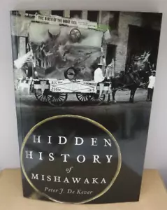 Hidden History of Mishawaka, IN, New Book - Picture 1 of 2