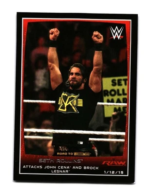 2015 Topps WWE Road to Wrestlemania Seth Rollins 79 - Image 1 of 2