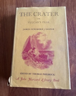 THE CRATER OR VULCAN'S PEAK BY JAMES FENIMORE COOPER 1962 HC/DJ BELKNAP PRESS Foto 1 de 4