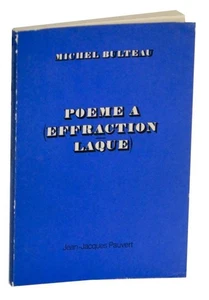 Michel BULTEAU / POEME A Effraction Laque 1st Edition 1972 #130130 - Foto 1 di 1