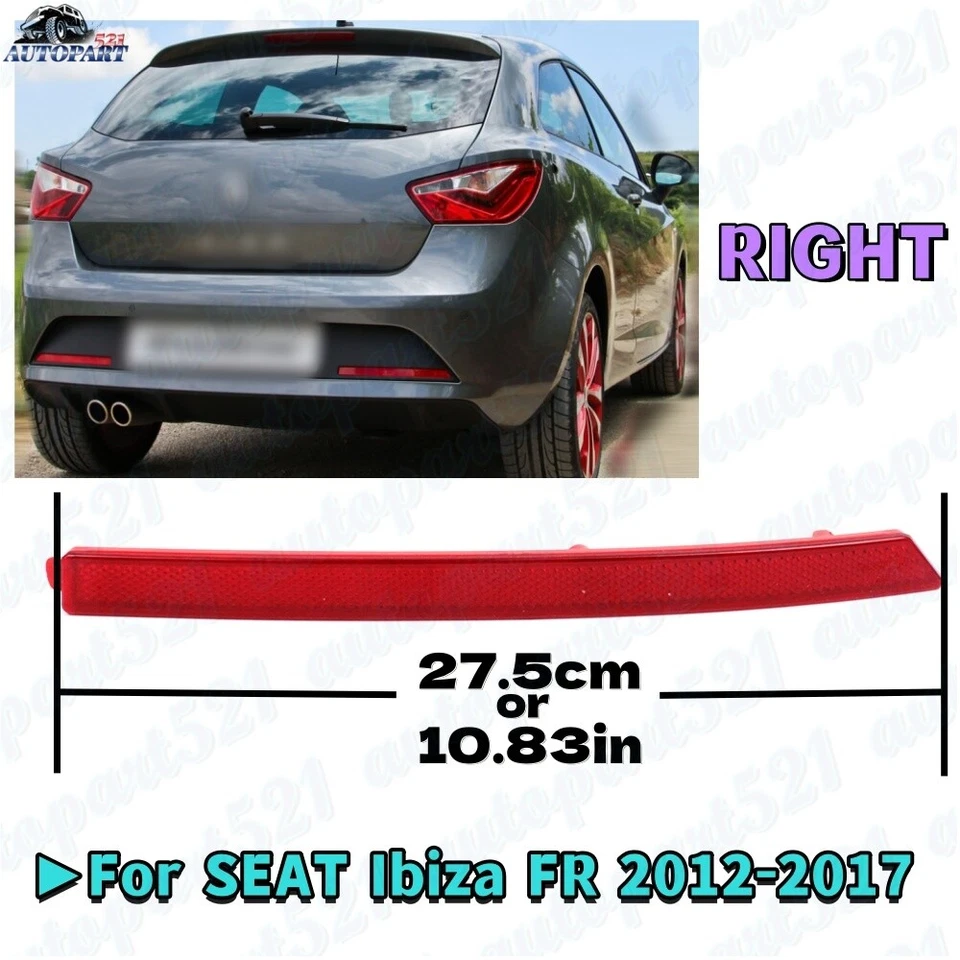 For SEAT Ibiza FR 2012-2016 2017 Rear Bumper Reflector RIGHT - Image 1 of 4