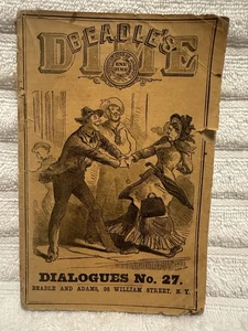 Beadle’s Dime Dialogues No. 27 Dime Novel 1880 - Picture 1 of 24