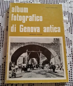 Album fotografico di Genova antica Aidano Schmuckher Mondani Editore 1974 - Foto 1 di 4
