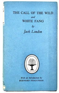 THE CALL OF THE WILD & WHITE FANG - Jack London (Hardback 1967) Collins Classics - Picture 1 of 14