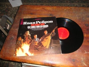 NBAH PEGPOB "IVAN REBROFF SINGS FOLK SONGS FROM OLD RUSSIA" COLUMBIA  9568 NM ~E - Picture 1 of 3