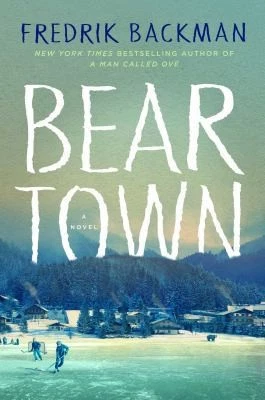 Beartown by Backman, Fredrik - Image 1 of 1